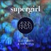 ANNA NAKLAB — SUPERGIRL (RADIO EDIT)